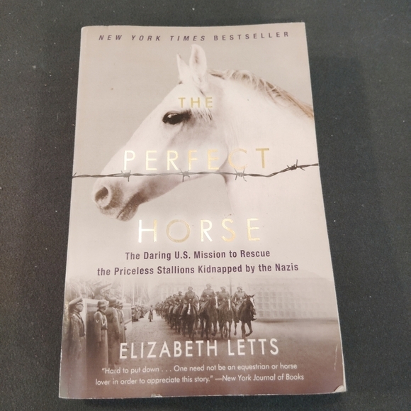 The Perfect Horse Rescuing Stallions Kidnapped by the Nazis World War II History - Picture 1 of 1